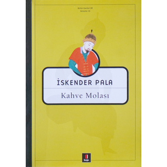 Kahve Molası Iskender Pala